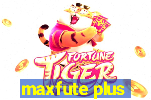 maxfute plus